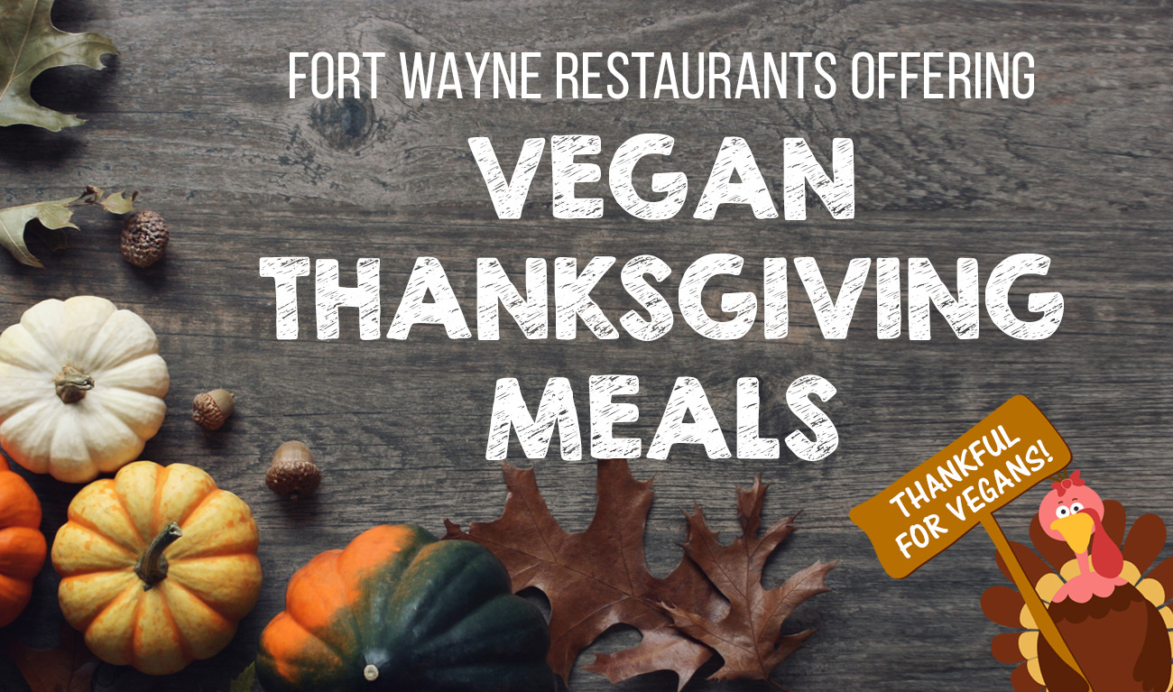 vegan thanksgiving fort wayne