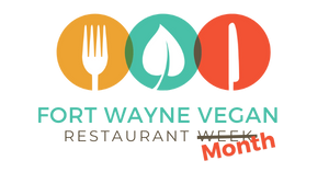 Fort Wayne Vegan Restaurant Month